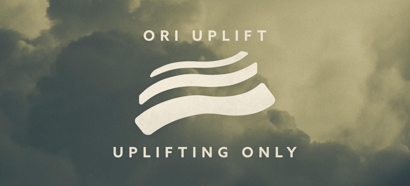 Uplifting Only